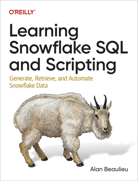 Learning Snowflake SQL and Scripting 