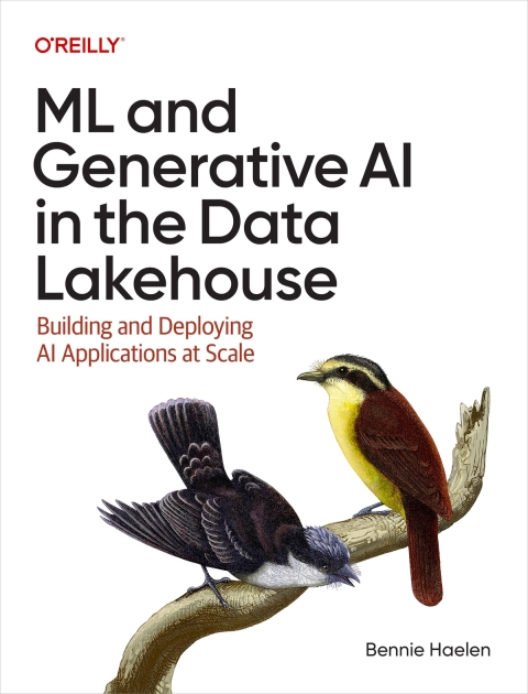 Cover image for book ML and Generative AI in the Data Lakehouse