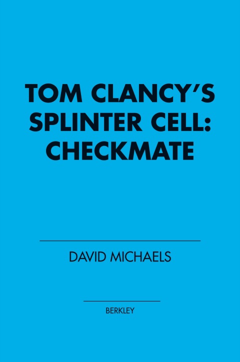 Cover image for book Tom Clancy's Splinter Cell: Checkmate