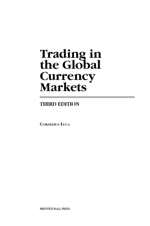 Cover image for book Trading in the Global Currency Markets, 3rd Edition