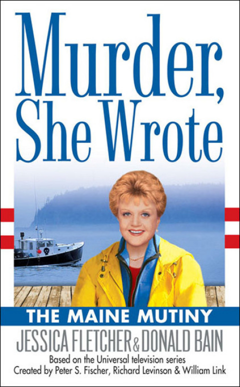 Cover image for book Murder, She Wrote: the Maine Mutiny