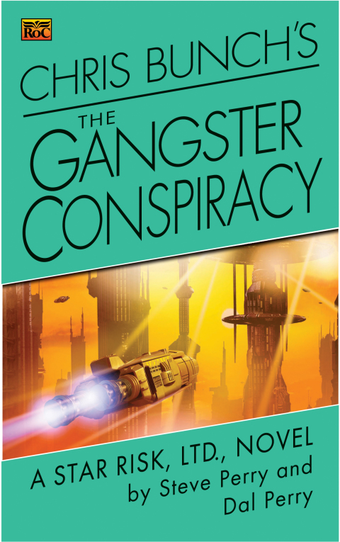 Cover image for book Chris Bunch's The Gangster Conspiracy
