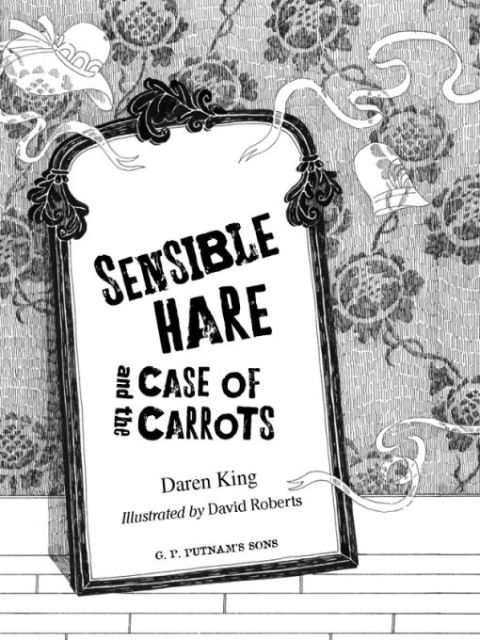 Cover image for book Sensible Hare and the Case of Carrots