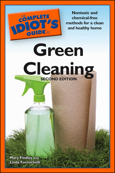 Cover image for book The Complete Idiot's Guide to Green Cleaning