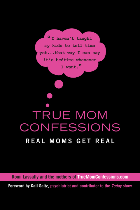 Cover image for book True Mom Confessions