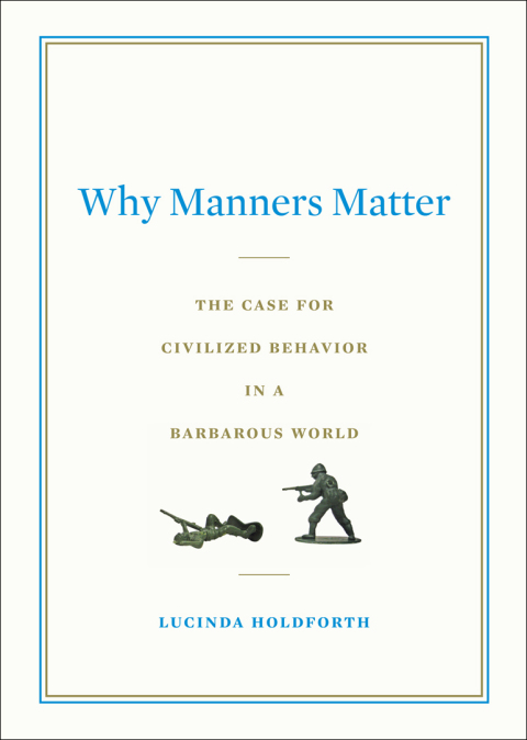 Cover image for book Why Manners Matter