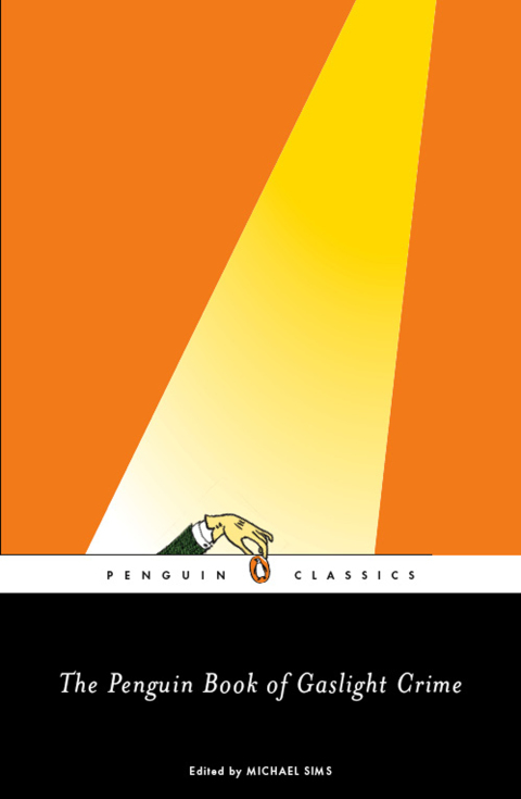 Cover image for book The Penguin Book of Gaslight Crime