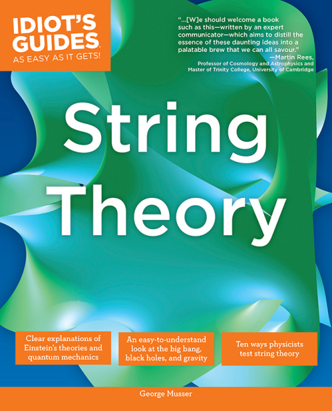 Cover image for book The Complete Idiot's Guide to String Theory