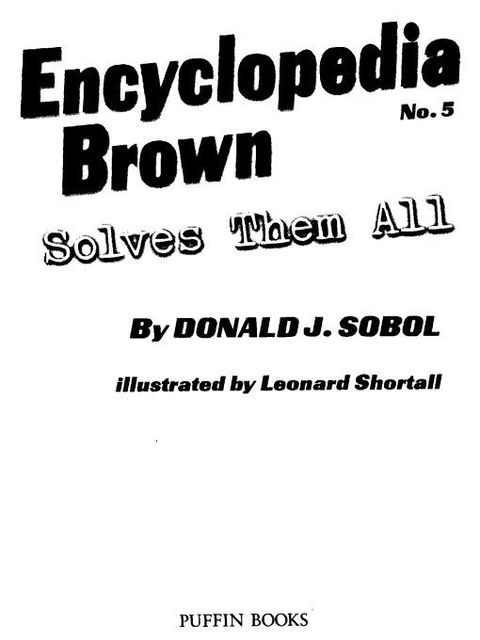 Cover image for book Encyclopedia Brown Solves Them All