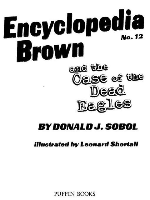 Cover image for book Encyclopedia Brown and the Case of the Dead Eagles