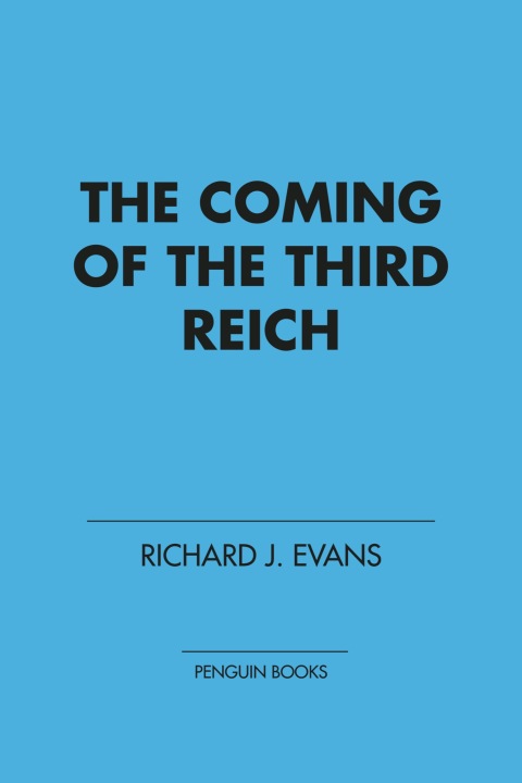 Cover image for book The Coming of the Third Reich