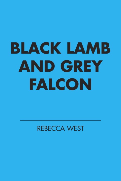 Cover image for book Black Lamb and Grey Falcon