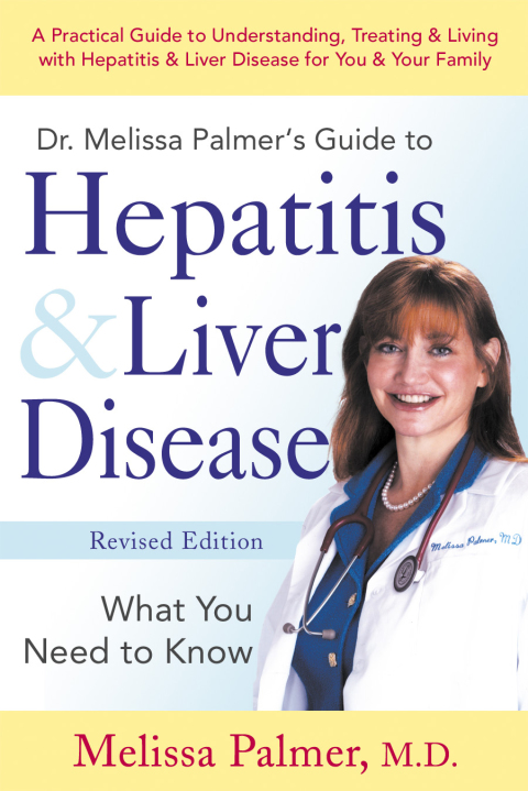 Cover image for book Dr. Melissa Palmer's Guide To Hepatitis and Liver Disease