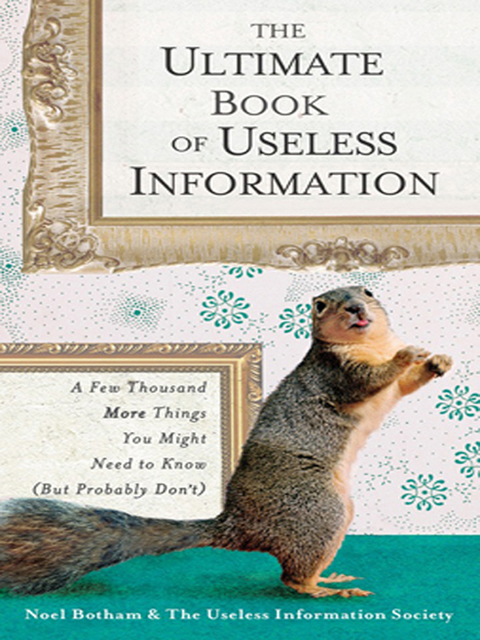 Cover image for book The Ultimate Book of Useless Information