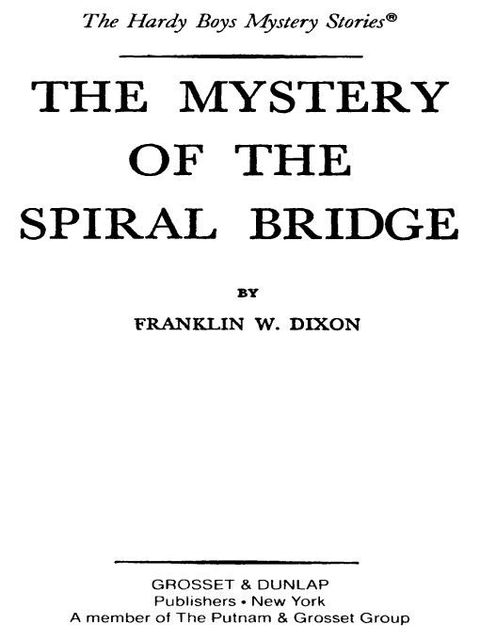 Cover image for book Hardy Boys 45: The Mystery of the Spiral Bridge