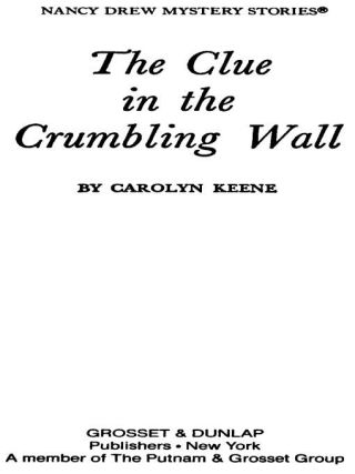 Nancy Drew 22: The Clue in the Crumbling Wall
