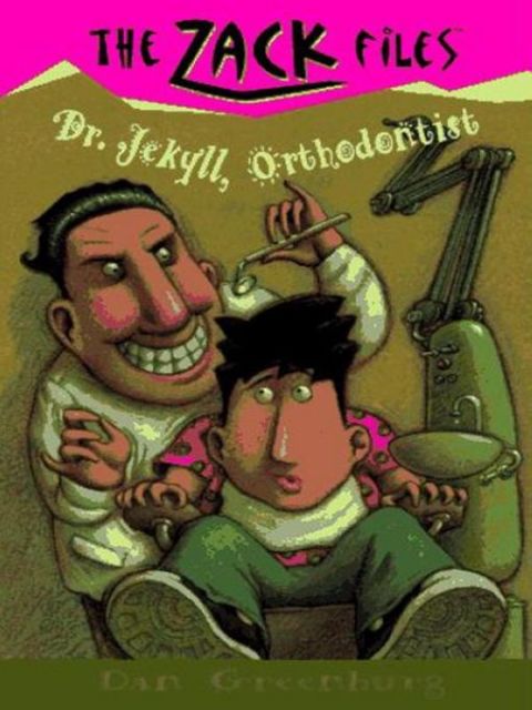 Cover image for book Zack Files 05: Dr. Jekyll, Orthodontist