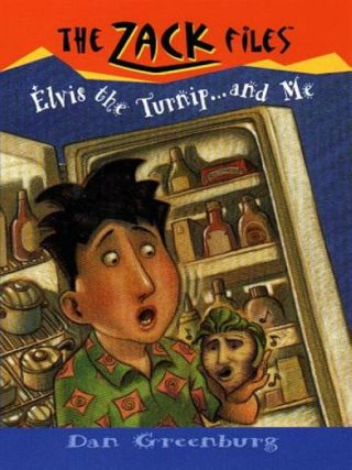 Zack Files 14: Elvis, the Turnip, and Me