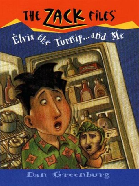 Cover image for book Zack Files 14: Elvis, the Turnip, and Me