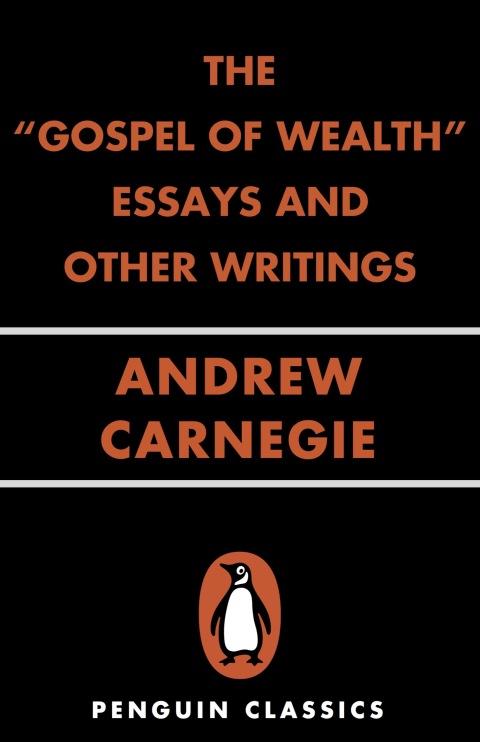 Cover image for book The Gospel of Wealth Essays and Other Writings