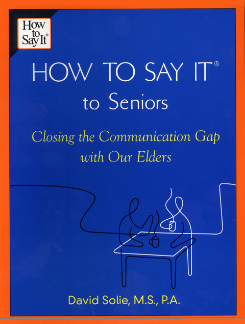 Cover image for book How to Say It® to Seniors