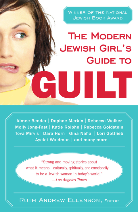 Cover image for book The Modern Jewish Girl's Guide to Guilt