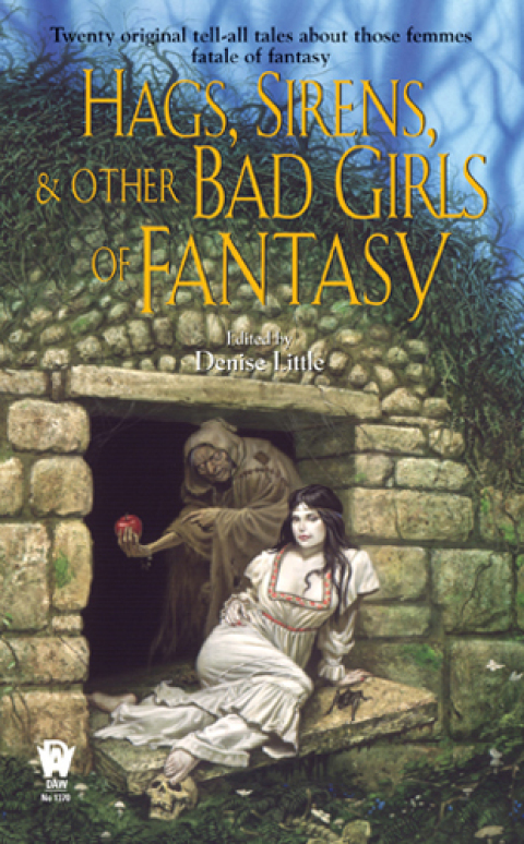 Cover image for book Hags, Sirens, and Other Bad Girls of Fantasy