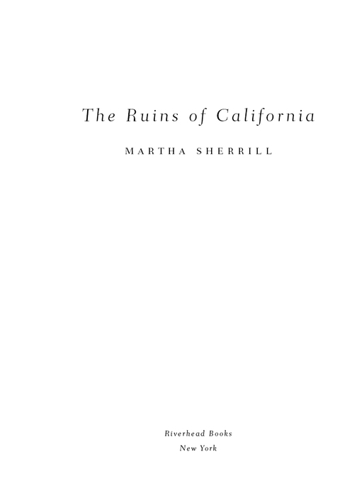 Cover image for book The Ruins of California
