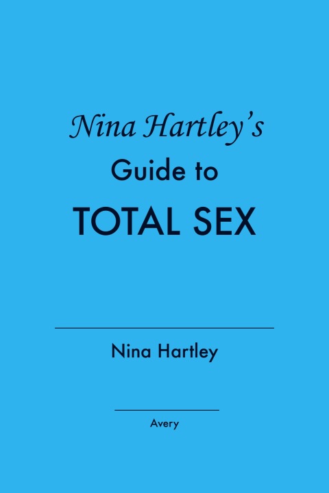 Cover image for book Nina Hartley's Guide to Total Sex