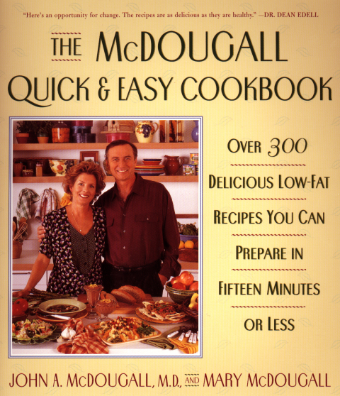 Cover image for book The McDougall Quick and Easy Cookbook