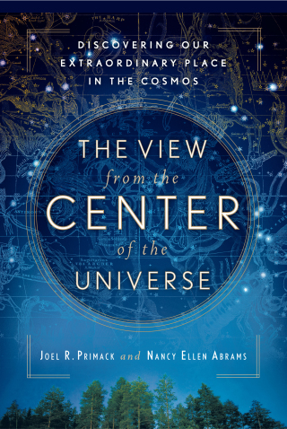The View From the Center of the Universe