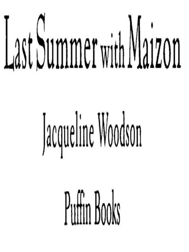 Last Summer With Maizon