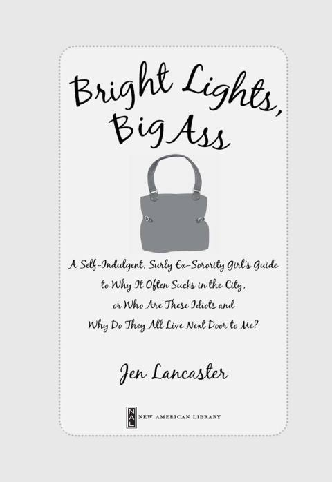 Cover image for book Bright Lights, Big Ass