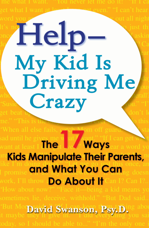 Cover image for book Help--My Kid Is Driving Me Crazy