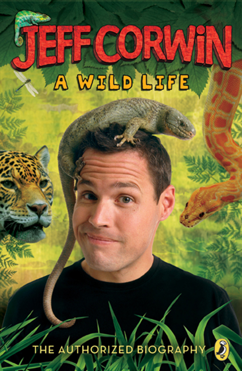Cover image for book Jeff Corwin: A Wild Life