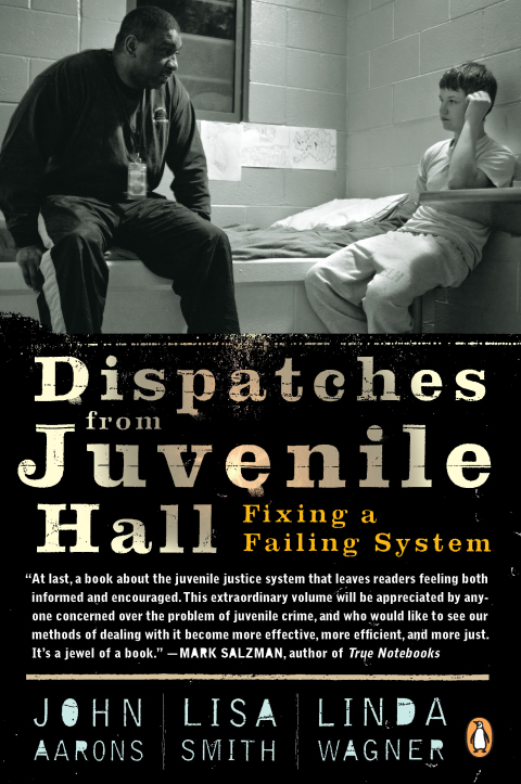 Cover image for book Dispatches from Juvenile Hall