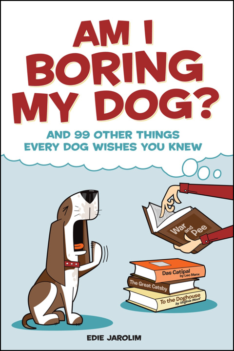 Cover image for book Am I Boring My Dog?