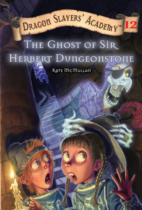 Cover image for book The Ghost of Sir Herbert Dungeonstone #12