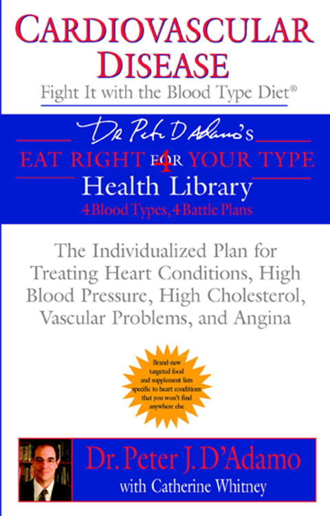 Cover image for book Cardiovascular Disease: Fight it with the Blood Type Diet