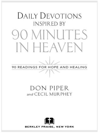 Daily Devotions Inspired by 90 Minutes in Heaven