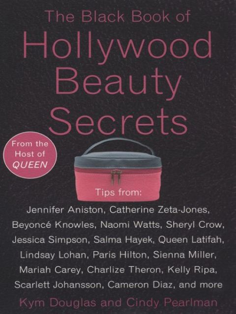 Cover image for book The Black Book of Hollywood Beauty Secrets