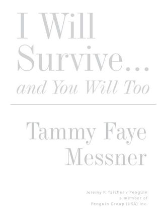 I Will Survive and You Will Too!