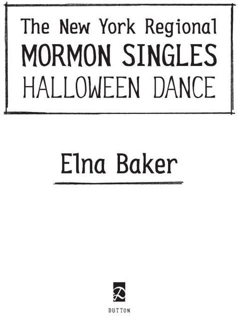 Cover image for book The New York Regional Mormon Singles Halloween Dance