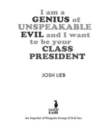I Am a Genius of Unspeakable Evil and I Want to Be Your Class President