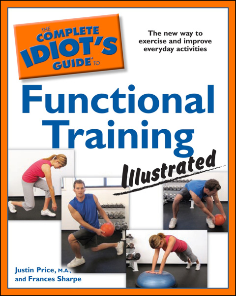 Cover image for book The Complete Idiot's Guide to Functional Training Illustrated