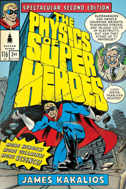 Cover image for book The Physics of Superheroes: Spectacular