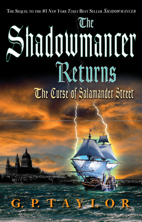 Cover image for book The Shadowmancer Returns: The Curse of Salamander Street