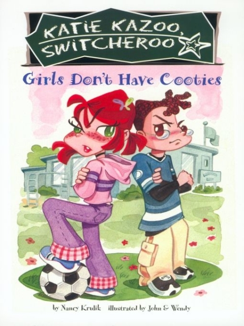 Cover image for book Girls Don't Have Cooties #4