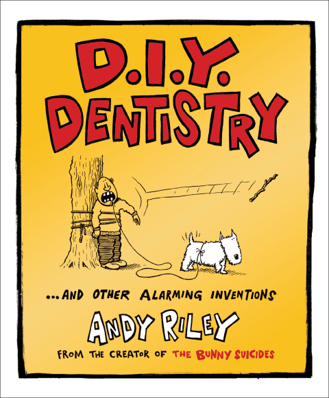 Cover image for book DIY Dentistry and Other Alarming Inventions