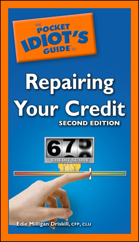Cover image for book The Pocket Idiot's Guide to Repairing Your Credit